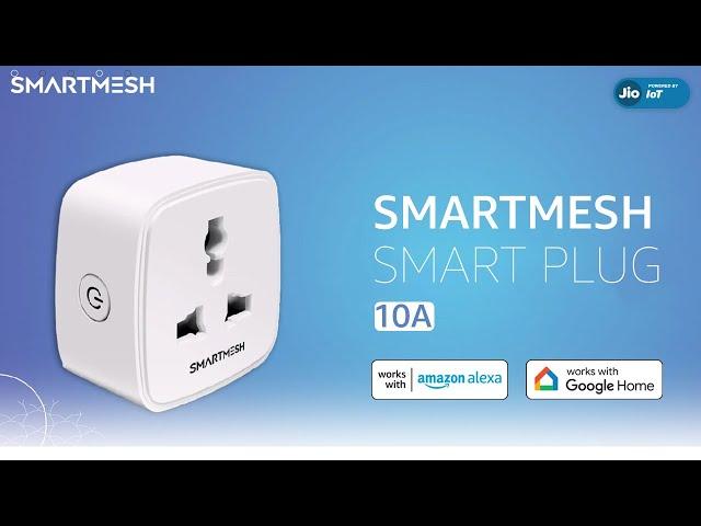 SMARTMESH 10A Smart Plug Powered by Jio IoT with Energy Monitoring