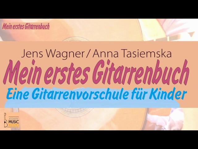 Wagner/Tasiemska: Mein erstes Gitarrenbuch