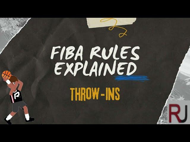 FIBA Rules Explained: Throw-In