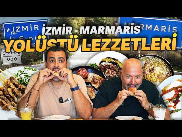 İzmir - Marmaris Yolüstü Lezzetleri | Otlu börek, ekşili tavuk, bıldırcın, ciğer -Ayaküstü Lezzetler