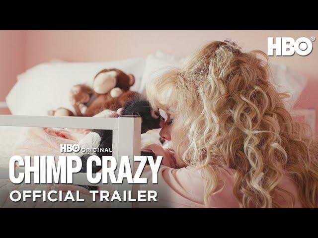 Chimp Crazy | Official Trailer | HBO