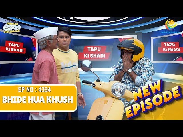 NEW! Ep 4334 - Tapu ke Shadi ki Khabar Sunkar Khush hua Bhide?! |Taarak Mehta ka Ooltah Chashmah