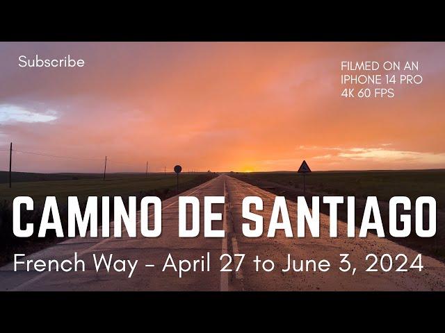 CAMINO DE SANTIAGO French Way - April 27 to June 3, 2024