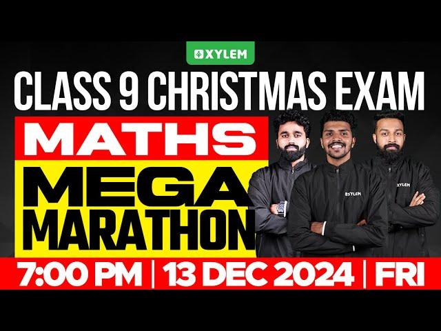 Class 9 Christmas Exam | Maths | Mega Marathon | Xylem Class 9