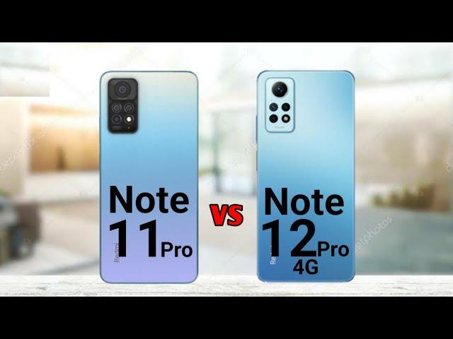 Redmi Note 11 Pro vs Redmi Note 12 Pro 4G