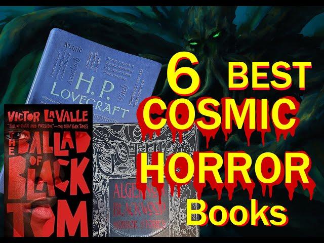 Best Horror Books of all Time: 6 Top Cosmic Horror Authors!