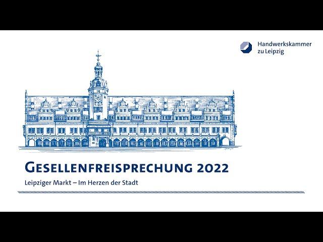 Gesellenfreisprechung 2022 | Nachwuchs für das Handwerk der Leipziger Region