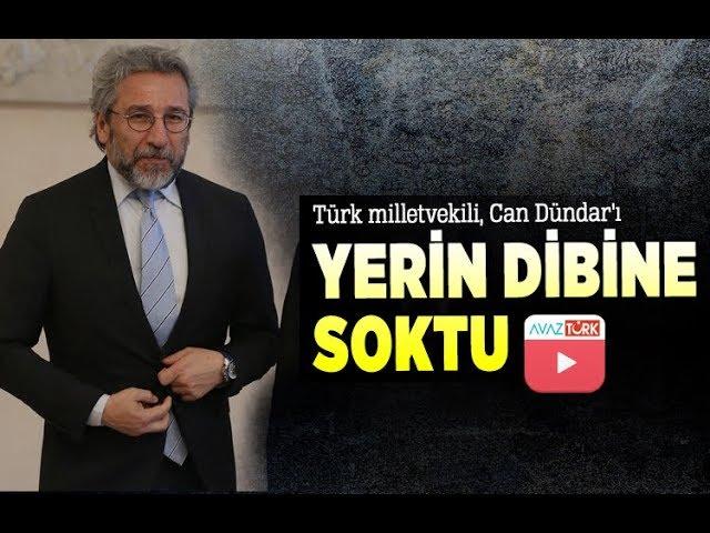 Türk milletvekili, Can Dündar'ı yerin dibine soktu