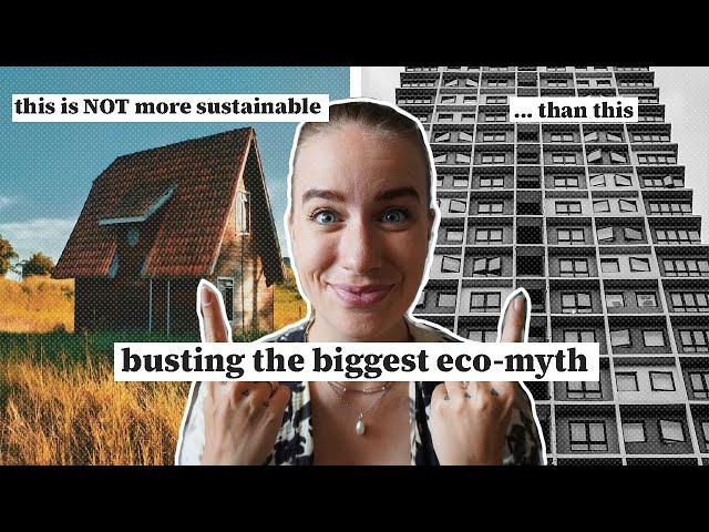 the most sustainable home is not what you think // busting the BIGGEST eco myth