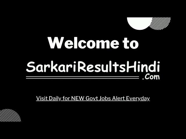 Sarkari Results Hindi |Sarkariresult Hindi, Latest Jobs, Online Form, Sarkari Naukri Result 2022