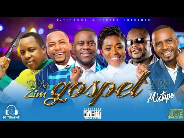 BEST OF ZIM GOSPEL 2023 MIX | Vol 5 | DJ Tinashe