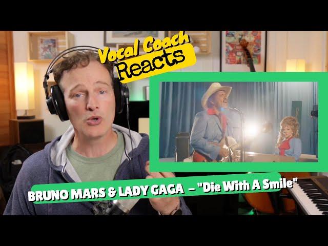 Vocal Coach REACTS BRUNO MARS & LADY GAGA "Die With A Smile"