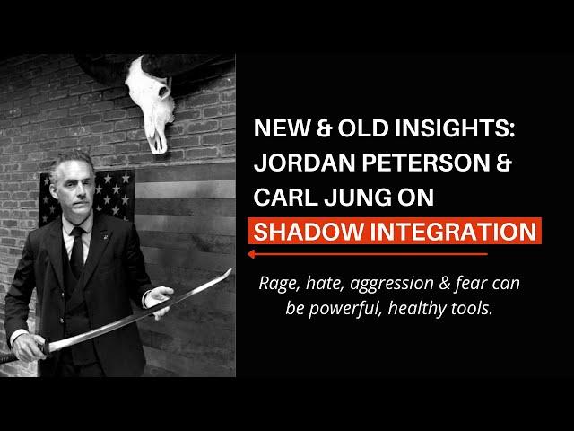 Guide To Integrating With Your Shadow - NEW Jordan Peterson Insights & Old + Carl Jung