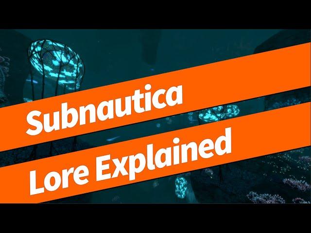Subnautica ENTIRE Storyline Explained (SPOILERS FOR BELOW ZERO)