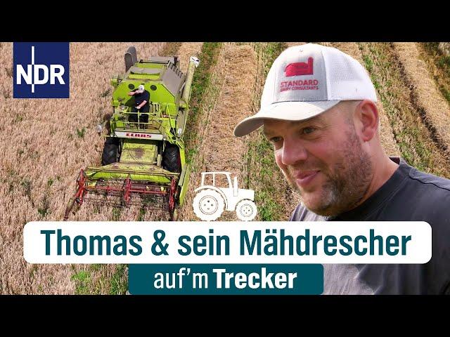 Dreckig aber glücklich: Thomas und sein alter Mähdrescher | Auf'm Trecker Folge 40 | NDR