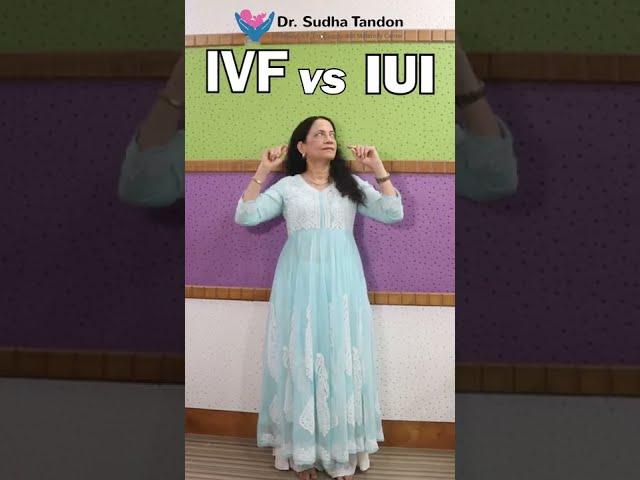 IVF vs IUI