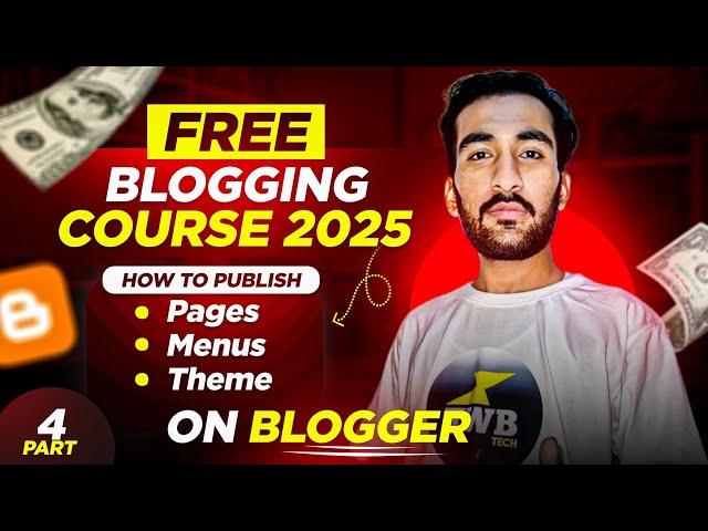 How to Start a Blogging in 2025 for FREE - Complete course free  - part 4