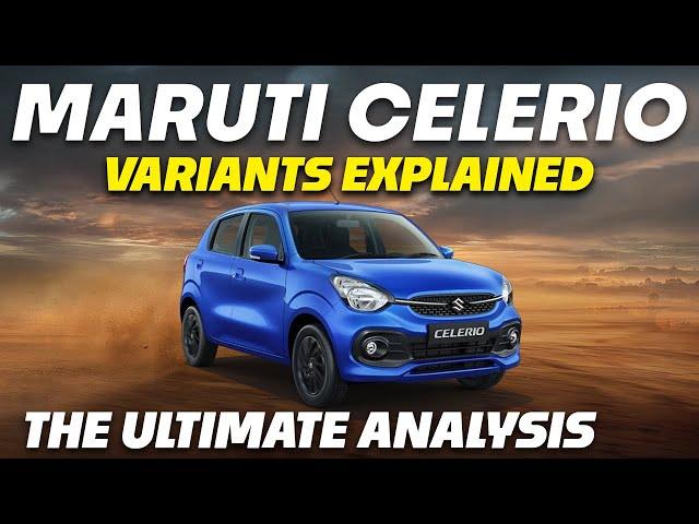 Maruti Celerio Variants Explained | LXI, VXI, ZXI, ZXI+ | The Ultimate Analysis