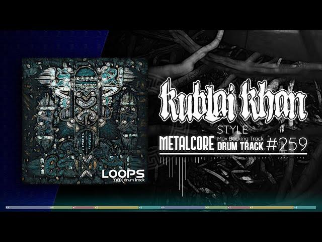 Metalcore Drum Track / Kublai Khan Style / 135 bpm