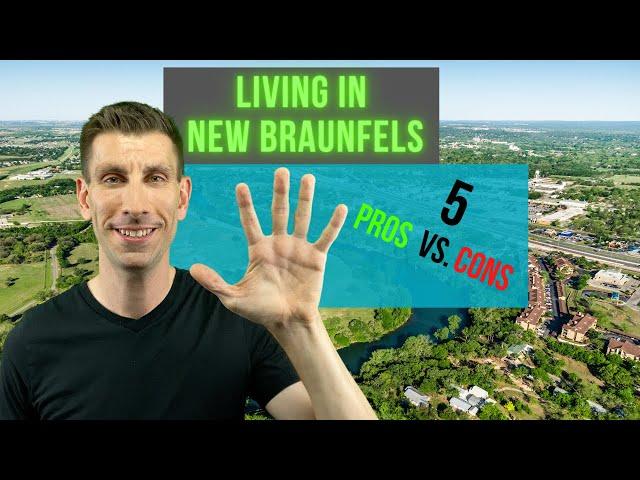 Living in New Braunfels | 5 Pros and Cons