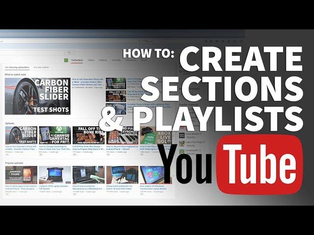 How to Create Sections on YouTube Channel Page - Organize Your YouTube Channel with Playlists