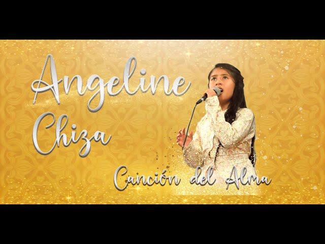 Angeline Chiza - Canción del Alma / Nuestros Artistas en Vivo