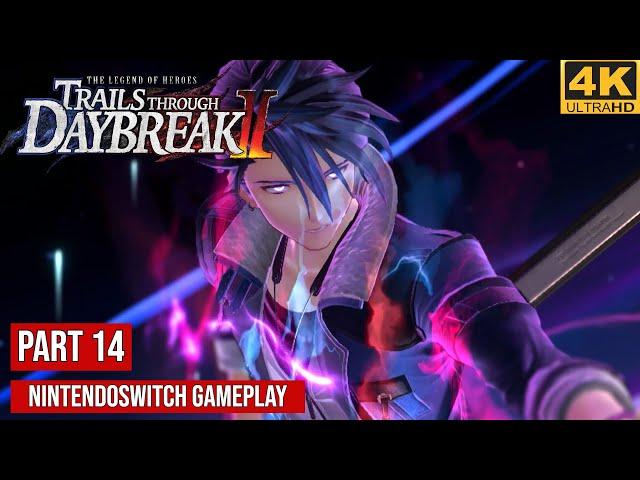 Trails Through Daybreak 2 Part 14 Switch Gameplay Walkthrough