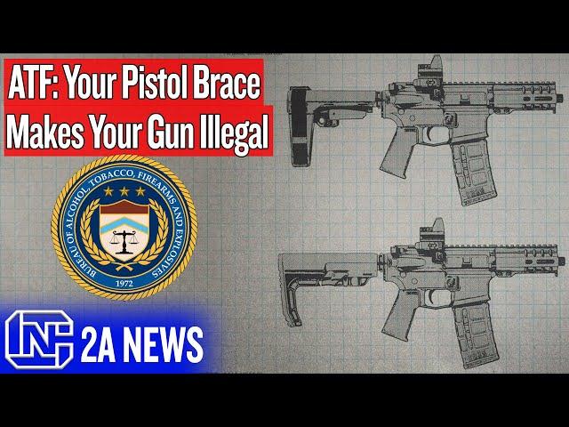 ATF: Your Pistol Brace Makes Your Gun Illegal