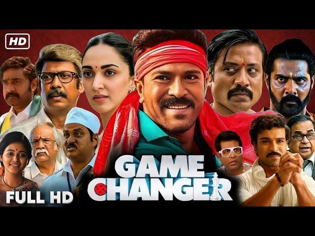 Game Changer (2025) Full Movie Hiindi Dubbed | Ram Charan, Kiara Advani | Facts & Story Explanation