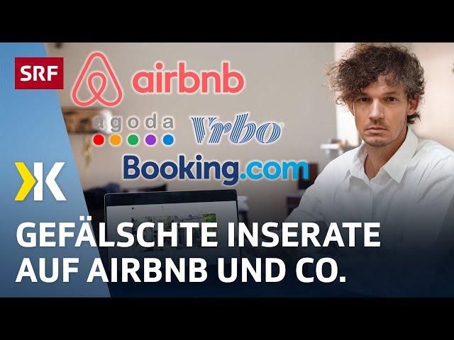 Fake-Ferienwohnungen: Der grosse Scam auf Airbnb, Booking und Co | 2024 | Kassensturz | SRF