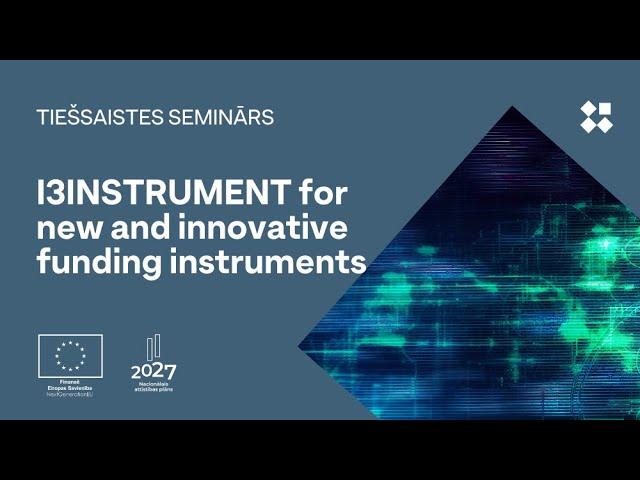 I3INSTRUMENT for new and innovative funding instruments | 10.10.2024.