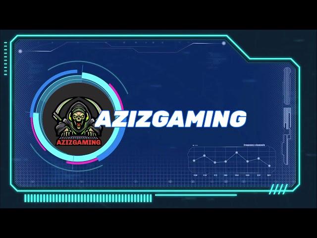 intro aziz gaming