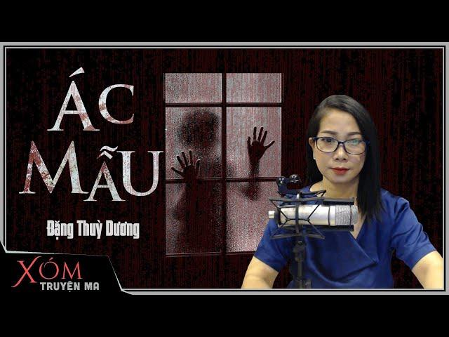 Nghe truyện ma : ÁC MẪU - Qủa báo cho bà mẹ chồng ác độc | Giọng đọc Trần Thy
