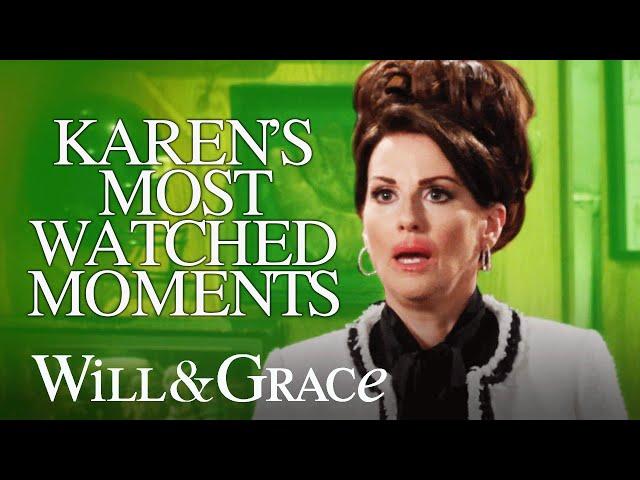 Karen's Most Watched Moments | Will & Grace