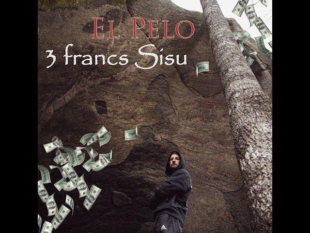 Baby Boy - Clip - EL Pelo (feat. Burden of Dreams 9a) - EP 3 francs Sisu