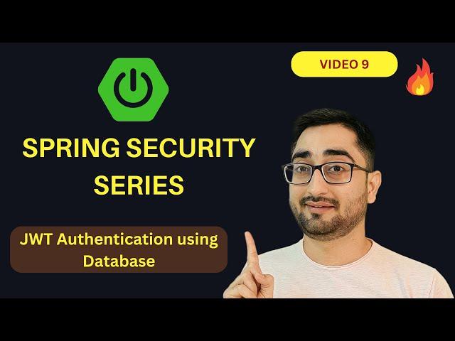 JWT Authentication Spring Boot With Database | Spring Security Full Course Series  | Video #9