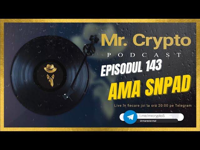 Podcast Crypto | Ep 143 - AMA SNPad