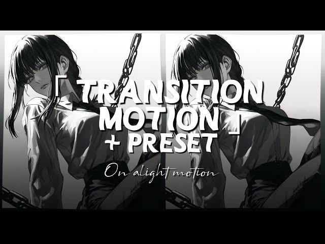 Transition Ideas + Presets「Alight Link,XML File & QR Code | (FREE) | Alight Motion | Moonie달 |