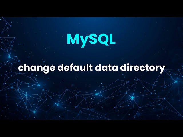 MySQL 8 change default data directory