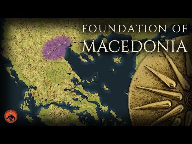 Foundation of Ancient Macedonia