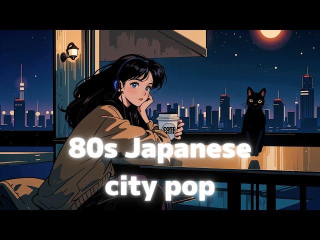 【80s Japanese City Pop】A Chill and Emotional Playlist Perfect for Night Drives