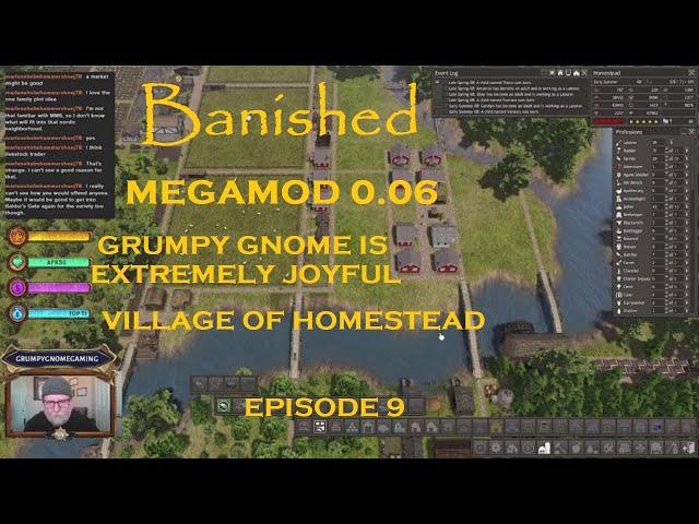 BANISHED MEGAMOD 0.06 - GRUMPY GNOME IS EXTREMELY JOYFUL - VILLAGE OF HOMESTEAD - EPISODE 9