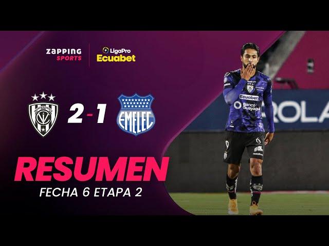 Independiente Del Valle 2 - 1 CS Emelec / Resumen Fecha 6 / 2da Etapa / LigaPro Ecuabet