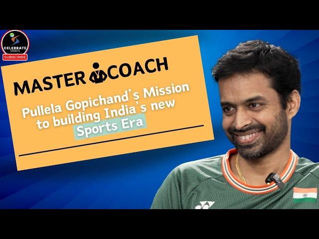 Gopichand on Badminton's Future | Celebrate sports | game on with prema | indian badminton