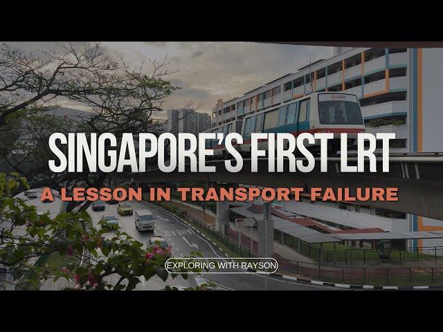 Singapore’s First LRT: A Lesson in Transport Failures