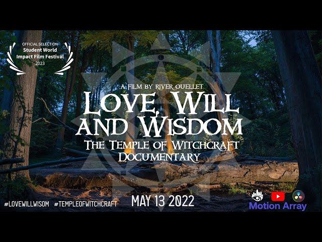 Love, Will, and Wisdom: The Temple of Witchcraft Documentary (2022) | FULL