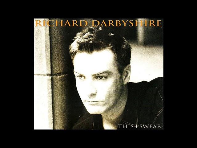 RICHARD DARBYSHIRE: "THIS I SWEAR" [A Tom Moulton Mix]