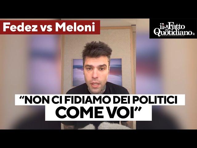 Meloni attacca Ferragni, Fedez risponde: "Siamo noi a dover diffidare dei politici come voi"