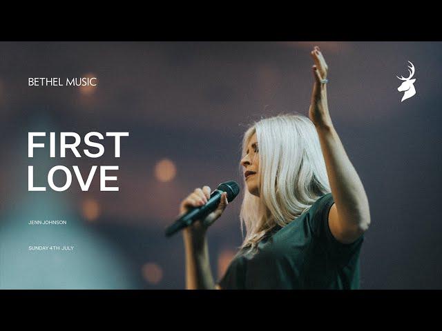 First Love - Jenn Johnson | Moment