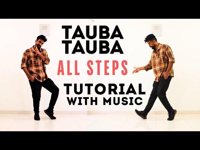 Tauba Tauba All Steps Tutorial with Music | Vicky Kaushal